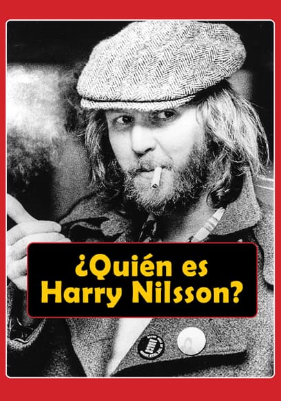 ¿Quién Es Harry Nilsson? (Sub Esp)