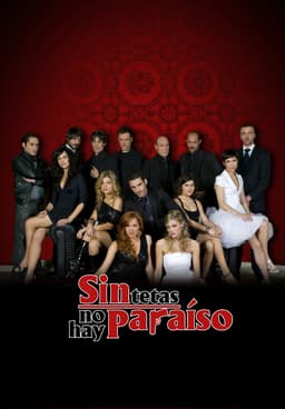 How to watch and stream Sin Tetas No Hay Paraíso - 2007-2021 on Roku