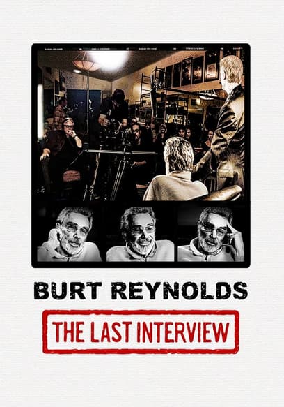 Burt Reynolds: The Last Interview