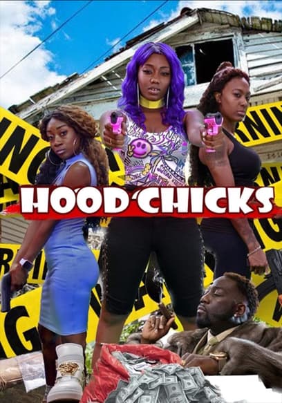 Hood Chicks