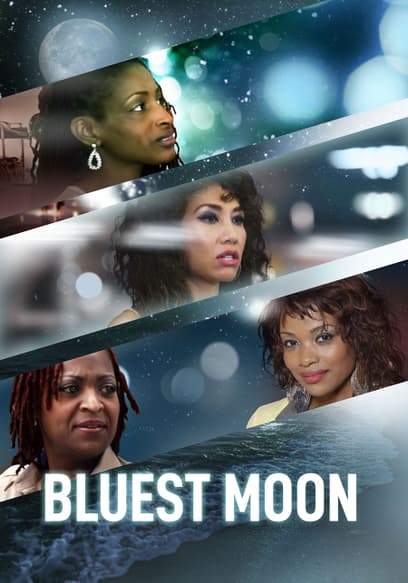 Bluest Moon