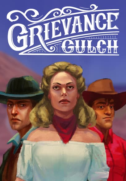 Grievance Gulch