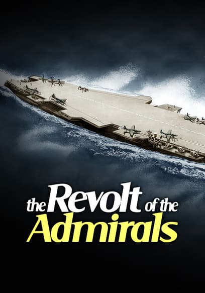 Revolt of the Admirals