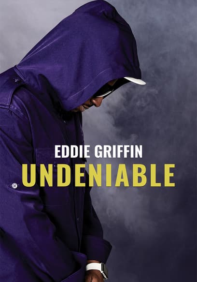 Eddie Griffin: Undeniable