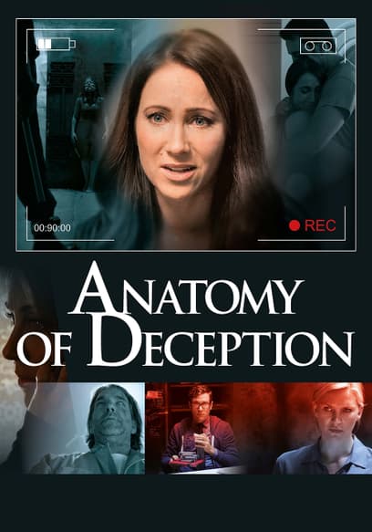 Anatomy of Deception