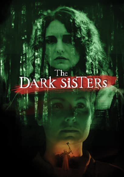 Watch The Dark Sisters (2023) - Free Movies | Tubi