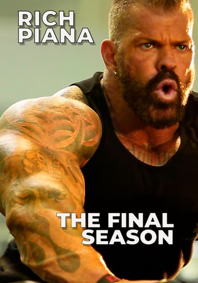 Rich Piana: The Final Season