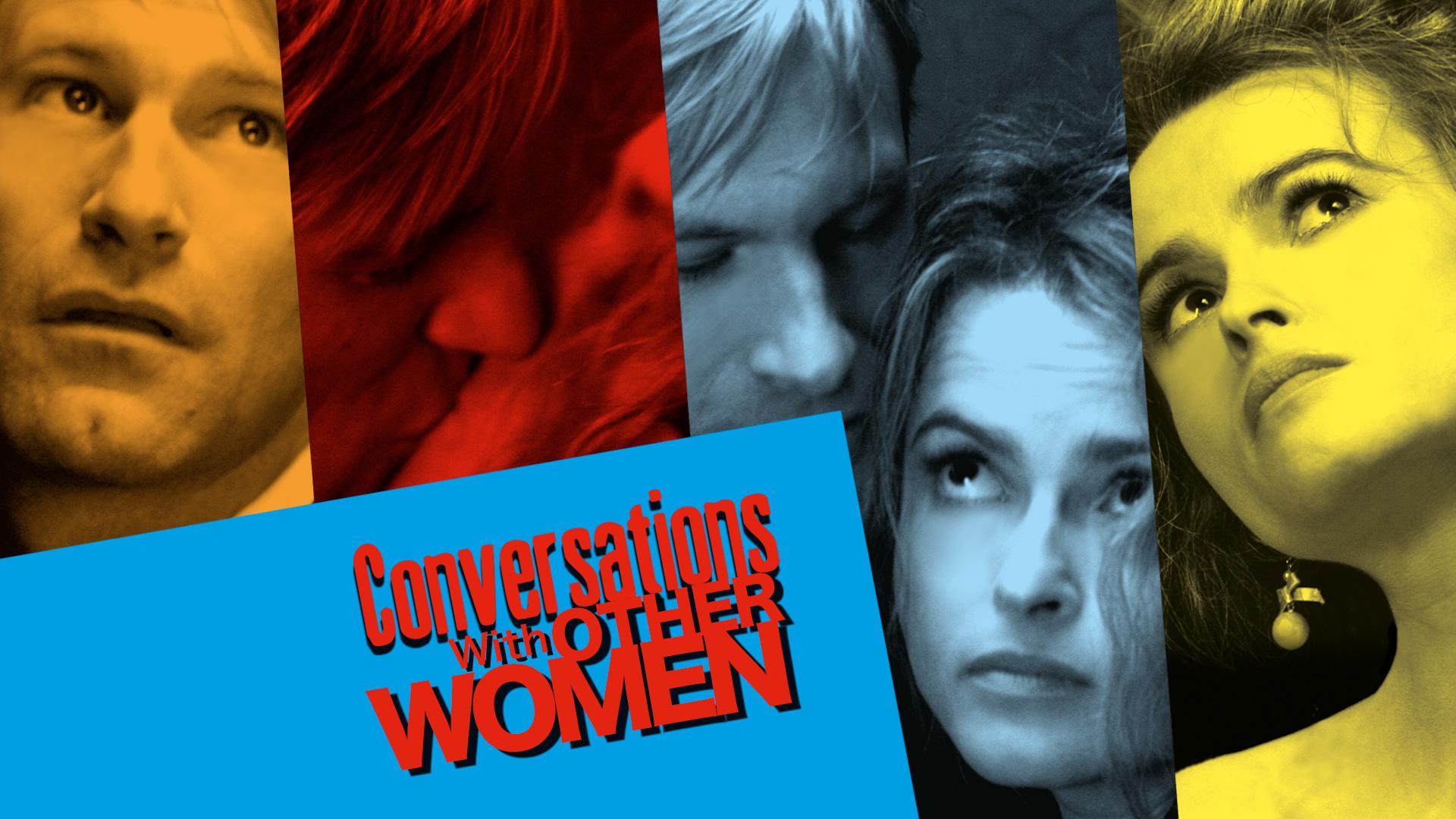 Conversations With Other Women (2007)