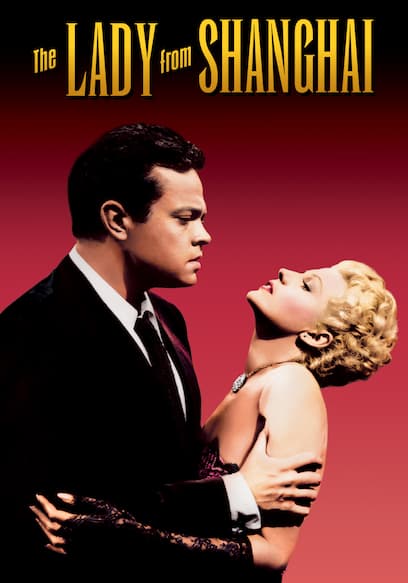 Watch The Lady From Shanghai (1947) - Free Movies | Tubi