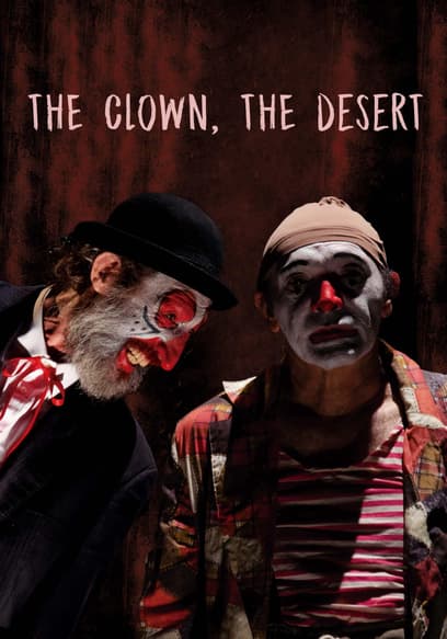 The Clown, the Desert