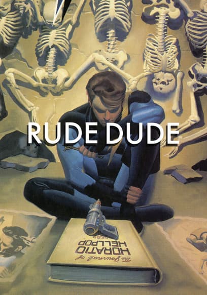 Rude Dude: The Steve Rude Story