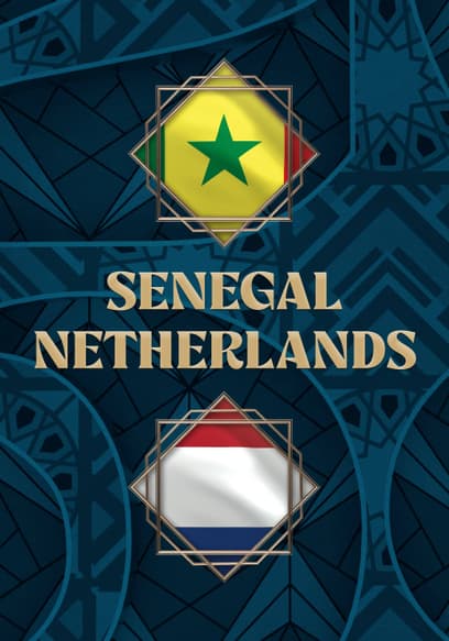 Senegal vs. Netherlands