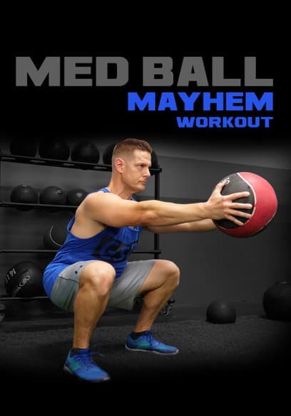 Med Ball Mayhem Workout