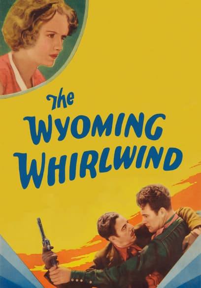 The Wyoming Whirlwind
