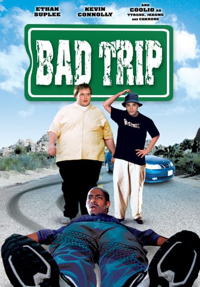 Bad Trip