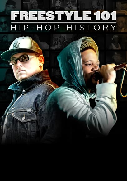 Freestyle 101: Hip-Hop History