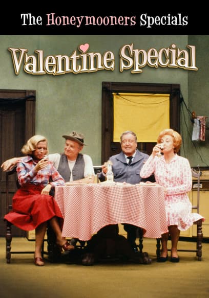 The Honeymooners Specials: The Valentine Special