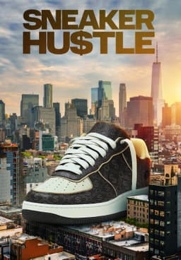 Watch Sneaker Hustle (2024) - Free Movies | Tubi