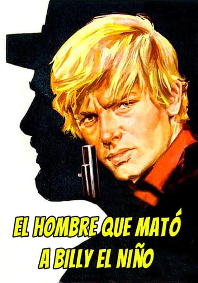 El Hombre Que Mató A Billy El Niño (Doblado)