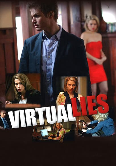 Virtual Lies