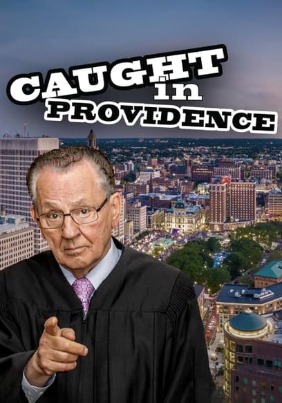 Caught in Providence