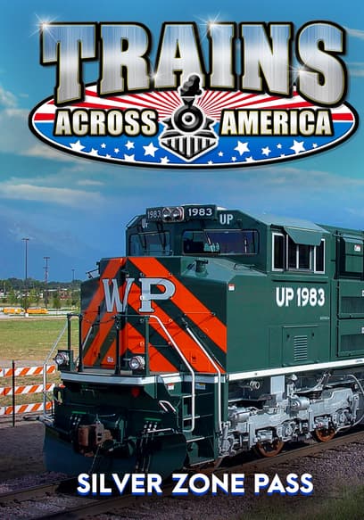 Trains Across America: Silver Zone Pass