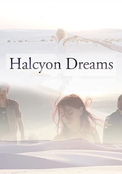 Halcyon Dreams