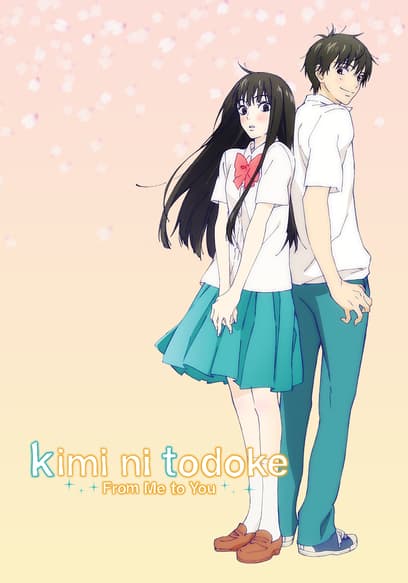 Kimi Ni Todoke: From Me to You