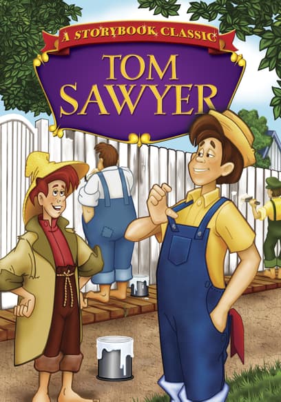 Storybook Classics: The Adventures of Tom Sawyer