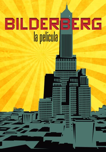 Bilderberg La Película (Sub Esp)