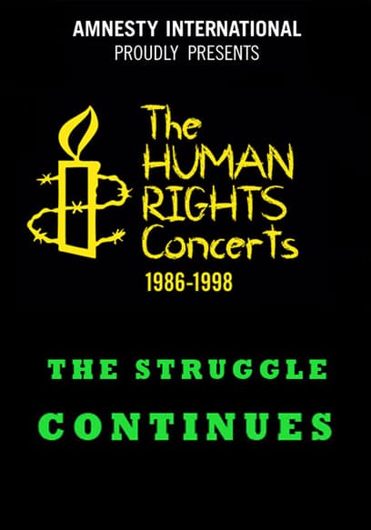 The Human Rights Concerts - The Struggle Continues