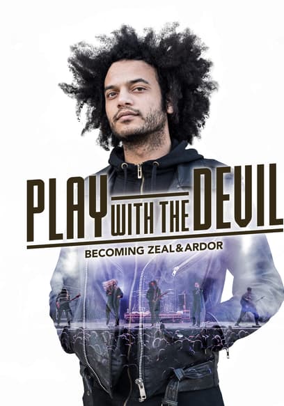 Play With the Devil: Becoming Zeal & Ardor