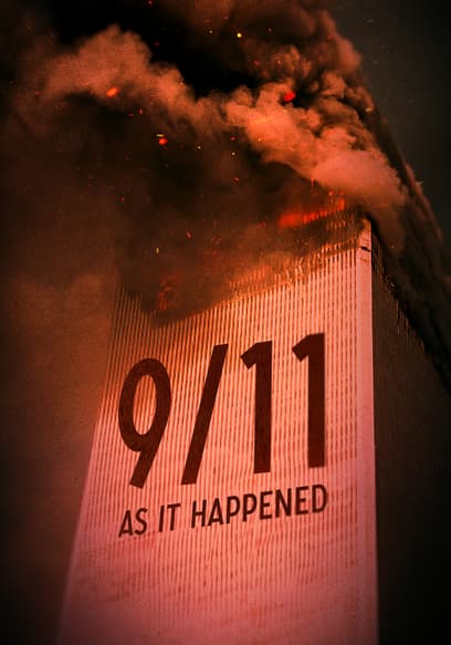 9/11: As It Happened