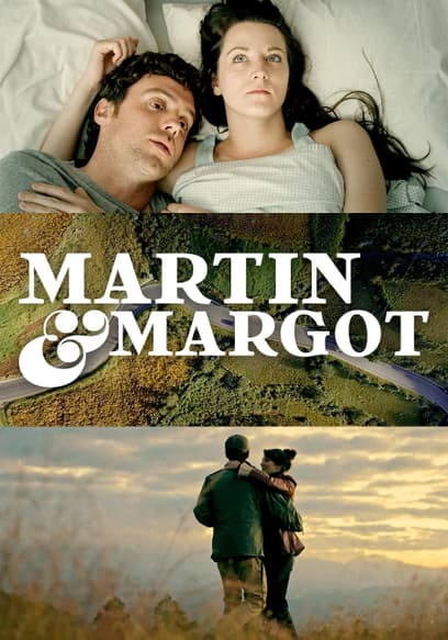 Martin and Margot