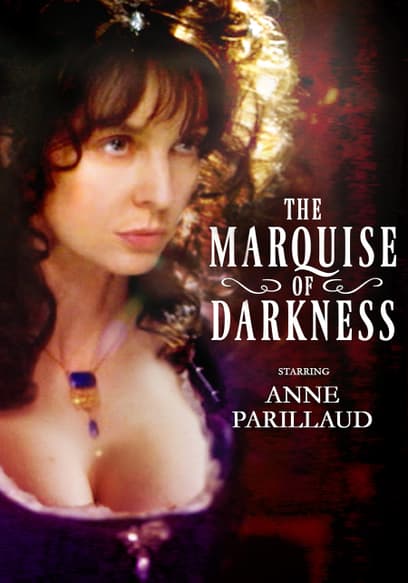 The Marquise of Darkness