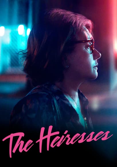 The Heiresses