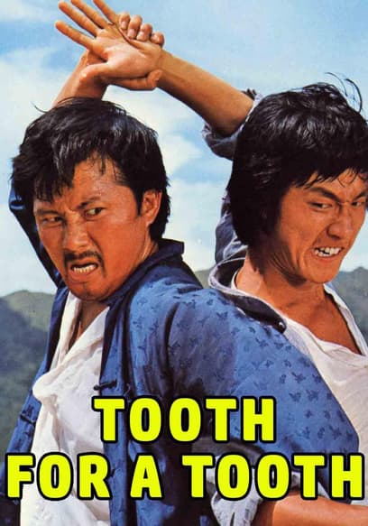 Watch Tooth for a Tooth (1973) - Free Movies | Tubi