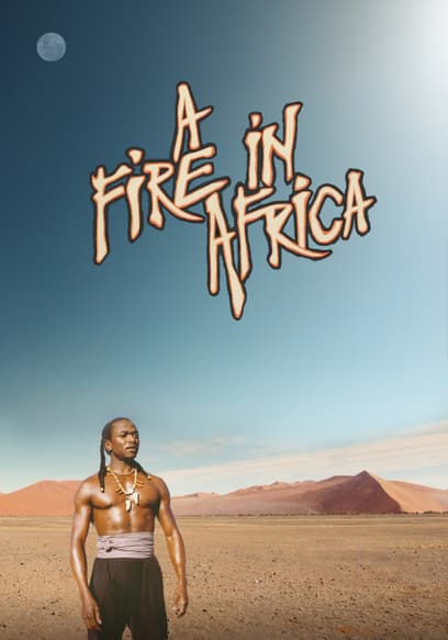 A Fire in Africa