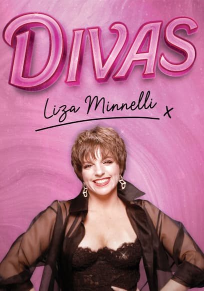 Divas: Liza Minelli