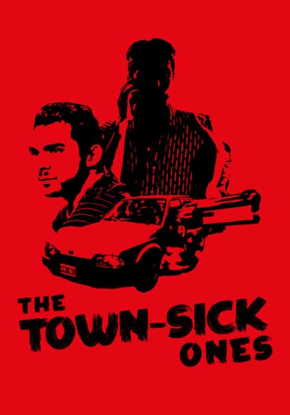 The Town-Sick Ones