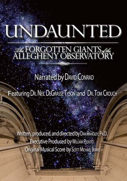 Undaunted: The Forgotten Giants of the Allegheny Observatory