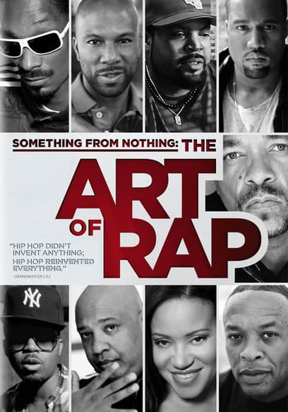 Something From Nothing: The Art of Rap
