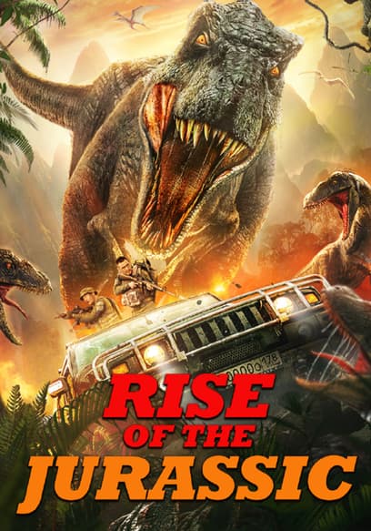 Watch Rise of the Jurassic (2022) - Free Movies | Tubi