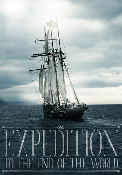 Expedition to the End of the World