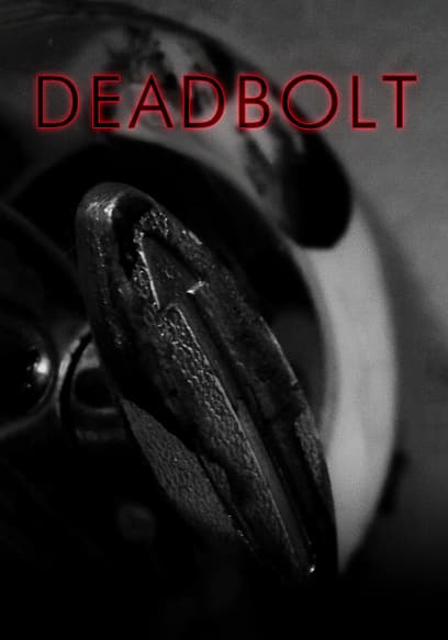 Deadbolt