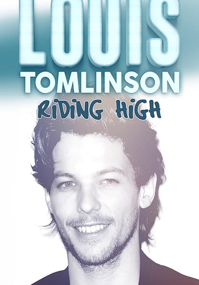 Louis Tomlinson: Riding High