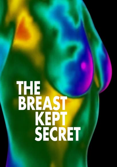 The Breast Kept Secret