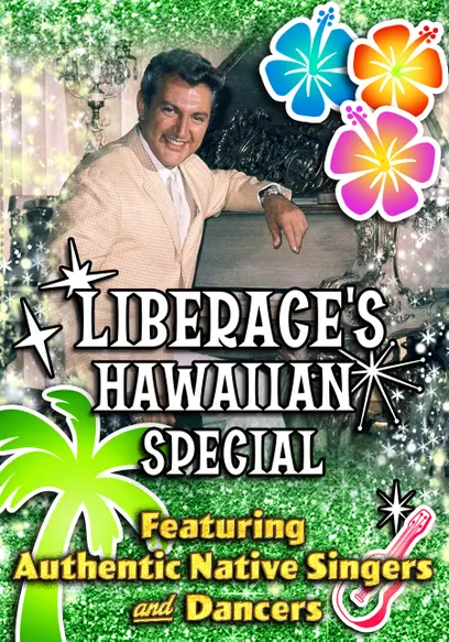 Liberace's Hawaiian Special
