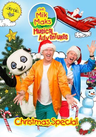The Mik Maks Musical Adventures Christmas Special