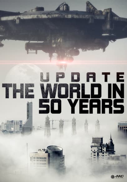 Update: The World in 50 Years